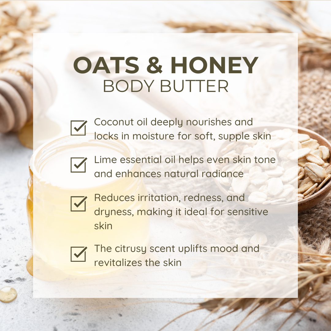 oats and honey body butter benefits